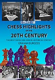 Chess Highlights of the 20th Century 2nd edition