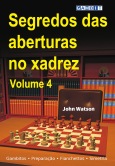 Dominando as aberturas de xadrez volume 4