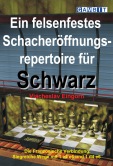 Ein felsenfestes Er�ffnungsrepertoire f�r Schwarz