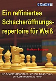 Ein raffiniertes Er�ffnungsrepertoire f�r Wei�