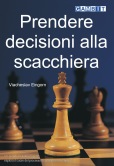 Prendere decisioni alla scacchiera