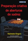 Prepara��o criativa de aberturas de xadrez