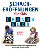 Schacheröffnungen für Kids Übungsbuch
