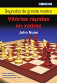 Segredos de grande mestre: vit�rias r�pidas no xadrez
