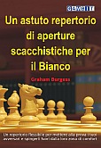 Un astuto repertorio di aperture scacchistiche per il Bianco